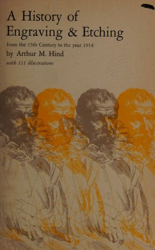 Cover for A history of engraving & etching from the 15th century to the year 1914