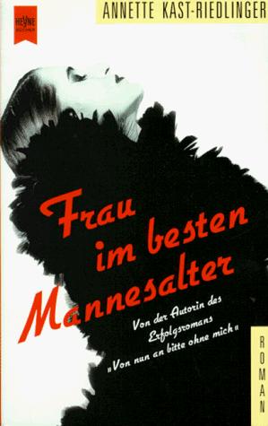 Cover for Frau Im Besten Mannesalter