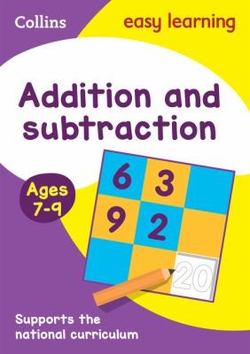 Cover for Addition and Subtraction Ages 7-9