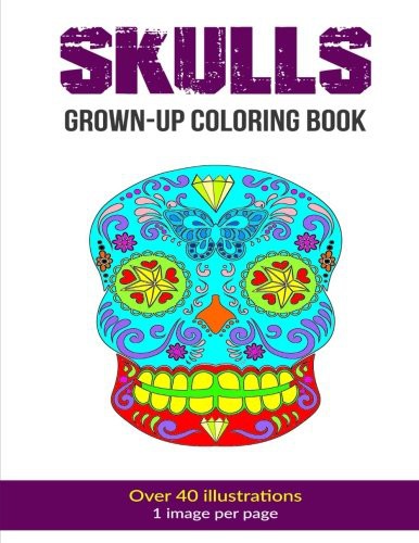 Cover for Skulls Grown-Up Coloring Book
