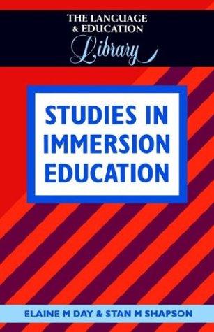 Cover for Studies in Immersion Education (The Language and Education Library, 11)