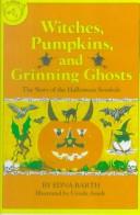 Cover for Witches, Pumpkins and Grinning Ghosts