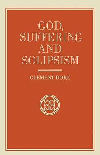 Cover for God, Suffering and Solipsism