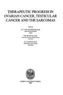 Cover for Therapeutic progress in ovarian cancer, testicular cancer, and the sarcomas