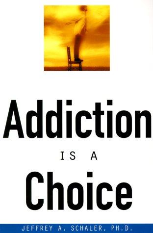 Cover for Addiction is a choice