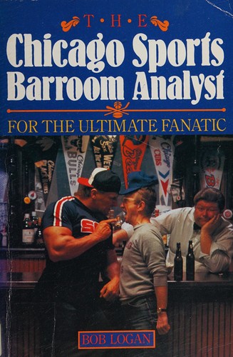 Cover for The Chicago sports barroom analyst