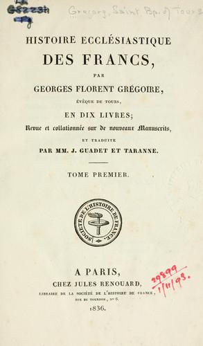 Cover for Histoire eccl©Øesiastique des Francs, en dix livres