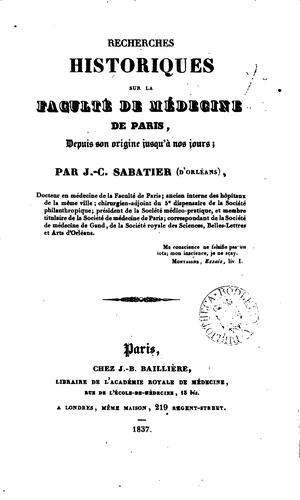 Cover for Recherches historiques sur la Faculté de médecine de Paris, depuis son origine jusqu'à nos jours