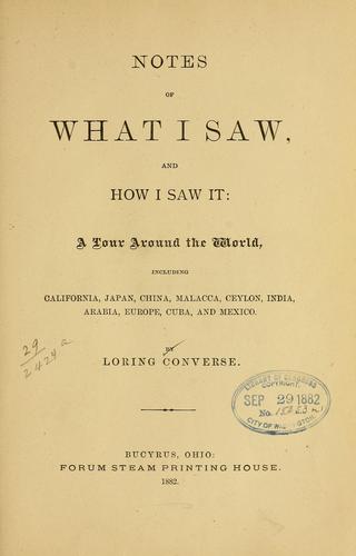 Cover for Notes of what I saw, and how I saw it