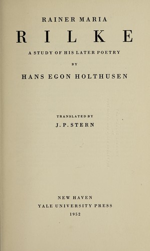 Cover for Rainer Maria Rilke. A study of his later poetry ... Translated by J.P. Stern