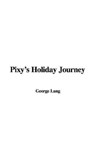 Cover for Pixy's Holiday Journey