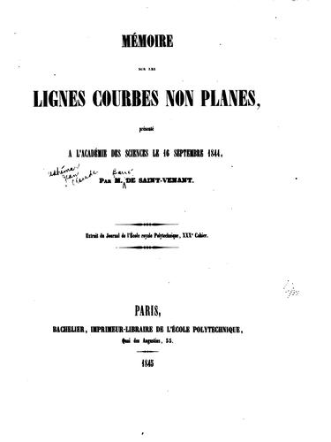 Cover for Mémoire sur les lignes courbes non planes: présenté à l'Académie des ...