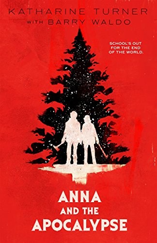 Cover for Anna and the Apocalypse