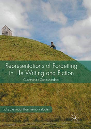 Cover for Representations of Forgetting in Life Writing and Fiction