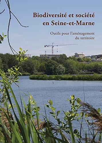 Cover for Biodiversité et société en Seine-et-Marne