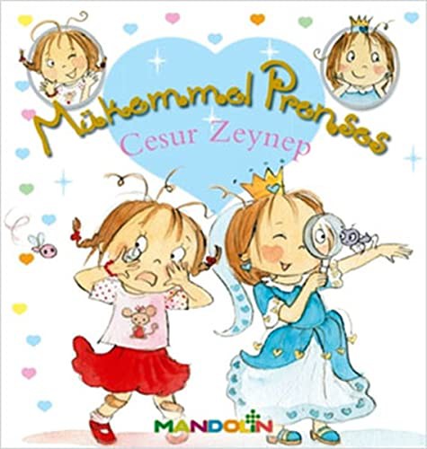 Cover for Mukemmel Prenses 1 - Cesur Zeynep