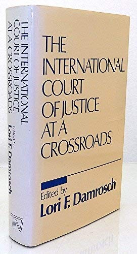 Cover for The International Court of Justice at a crossroads