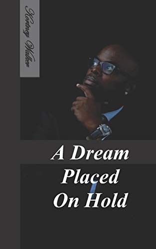 Cover for A Dream Placed On Hold