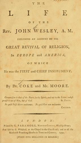 Cover for The life of the Rev. John Wesley, A.M.
