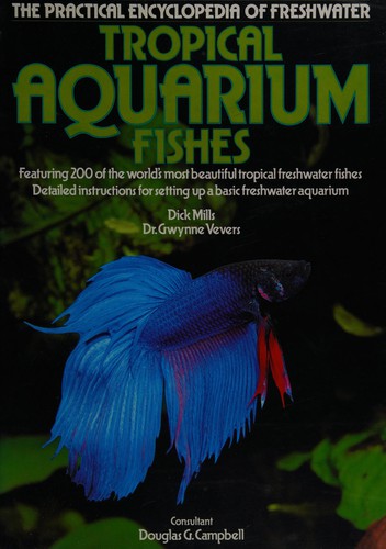 Cover for The Practical Encyclopedia of Freshwater Tropical Aquarium Fishes
