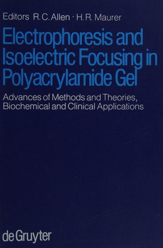 Cover for Electrophoresis and isoelectric focusing in polyacrylamide gel