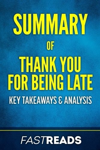 Cover for Summary of Thank You for Being Late