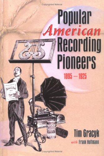 Cover for Popular American Recording Pioneers