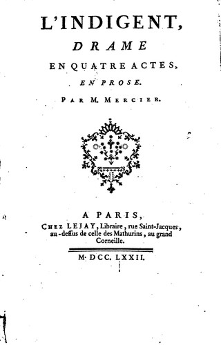 Cover for L'indigent: drame en quatre actes, en prose