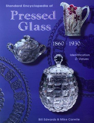 Cover for Standard encyclopedia of pressed glass, 1860-1930