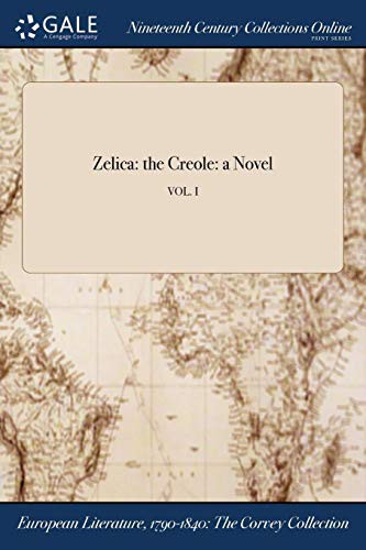 Cover for Zelica : the Creole