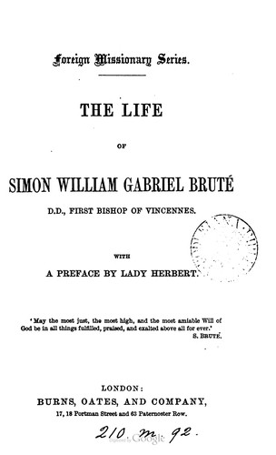Cover for The life of the Rt. Rev. Gabriel Bruté, D.D.