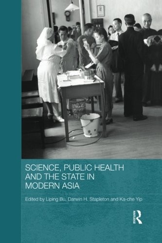 Cover for Science, Public Health and the State in Modern Asia