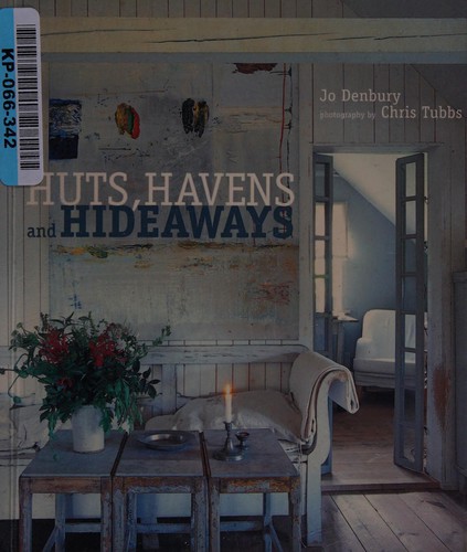 Cover for Huts, havens and hideaways