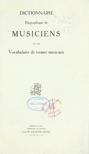 Cover for Dictionnaire biographique de musiciens et un vocabulaire de termes musicaux
