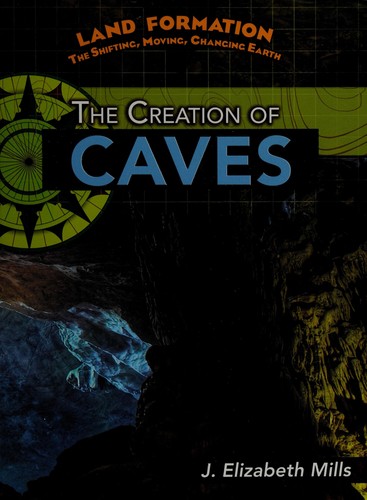 Cover for The creation of caves