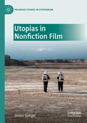 Cover for Utopias in Nonfiction Film