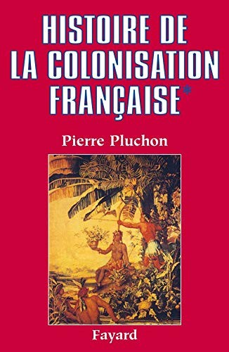 Cover for Histoire de la colonisation française