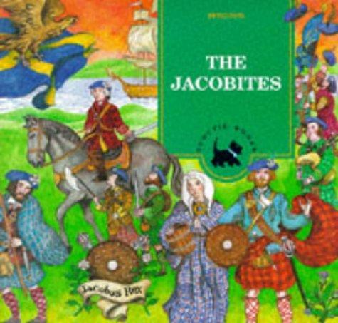 Cover for The Jacobites (Scothe Books-Children's Activity Book Series)