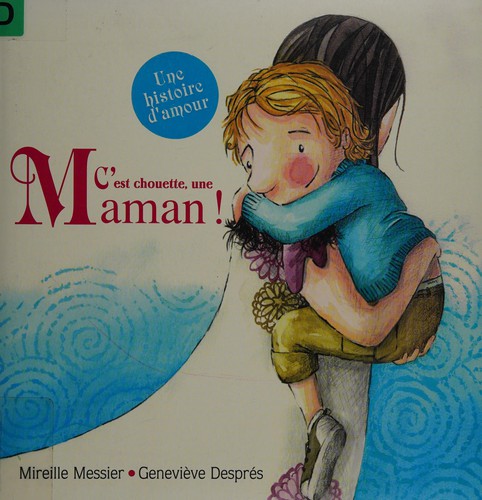 Cover for C'est chouette, une maman!