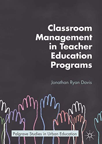 Cover for Classroom Management in Teacher Education Programs