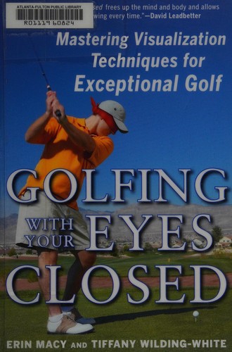 Cover for Golfing with your eyes closed