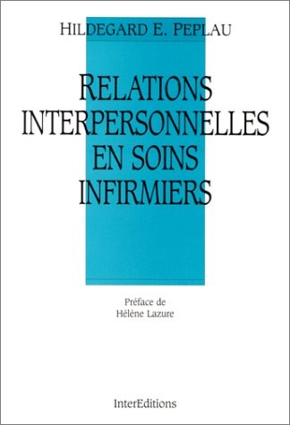 Cover for Les relations impersonnelles en soins infirmiers
