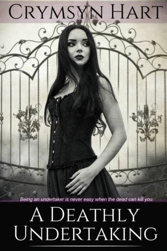 Cover for A Deathly Undertaking (Undertaker Chronicles) (Volume 1)