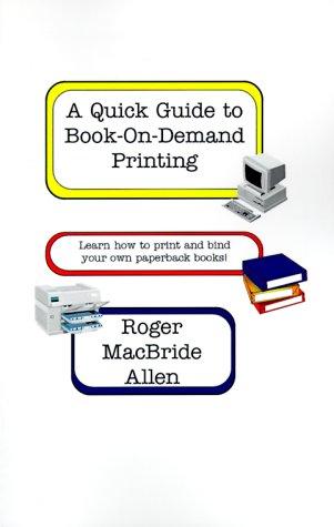 Cover for A Quick Guide to Book-On-Demand Printing
