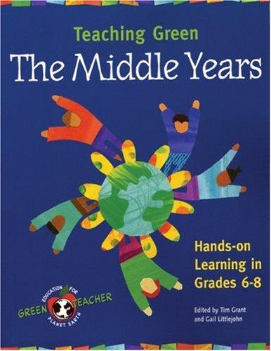 Cover for Teaching Green: The Middle Years 