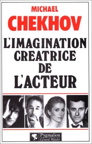 Cover for L'imagination créatrice de l'acteur