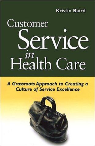 Cover for Customer Service in Health Care