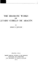 Cover for The dramatic works of Álvaro Cubillo de Aragón