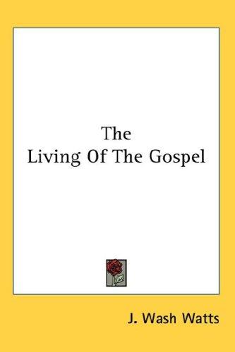 Cover for The Living Of The Gospel