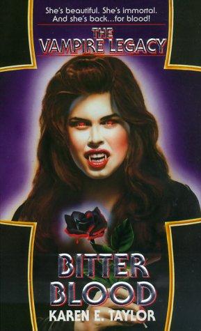 Cover for Bitter Blood (The Vampire Legacy #2)
